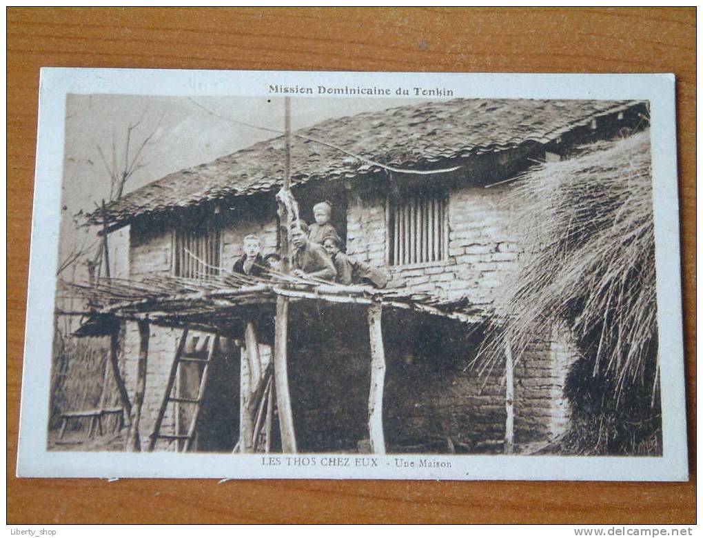 Mission Dominicaine Du Tonkin - LES THOS CHEZ EUX - Une Maison / Anno 1931 ( Zie Foto Details ) !! - Missions