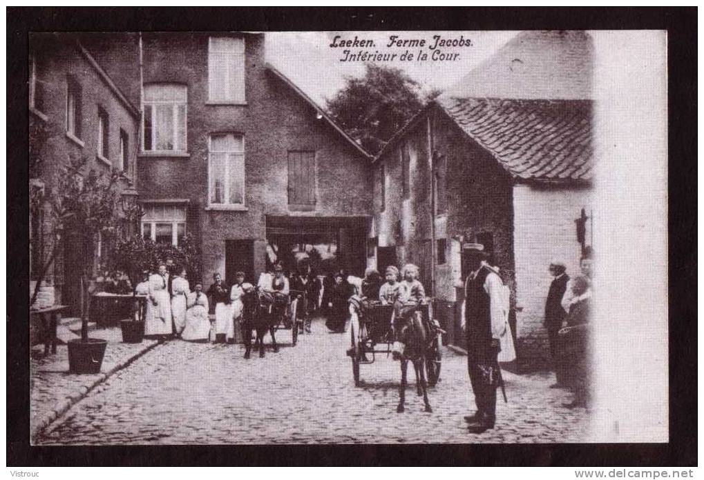 LAEKEN - Ferme Jacob - Intérieur De La Cour - REPRODUCTION. - Laeken