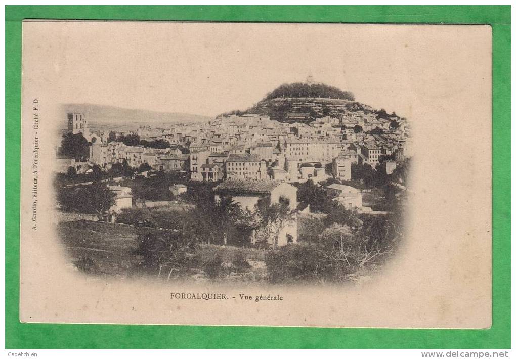 FORCALQUIER - VUE   -  Carte Centenaire écrite En 1905 - Forcalquier