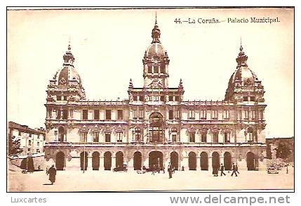 44.LA CORUNA . PALACIO MUNICIPAL. - La Coruña