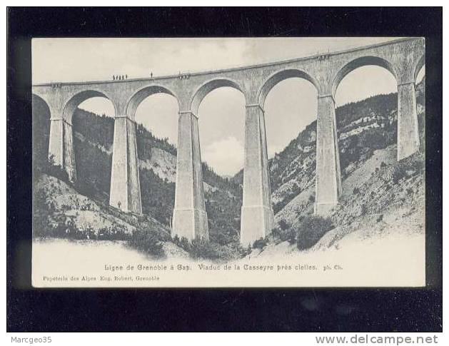 Ligne Grenoble à Gap Viaduc De La Casseyre Près Clelles édit.robert Chemin De Fer Belle Carte Précurseur - Clelles