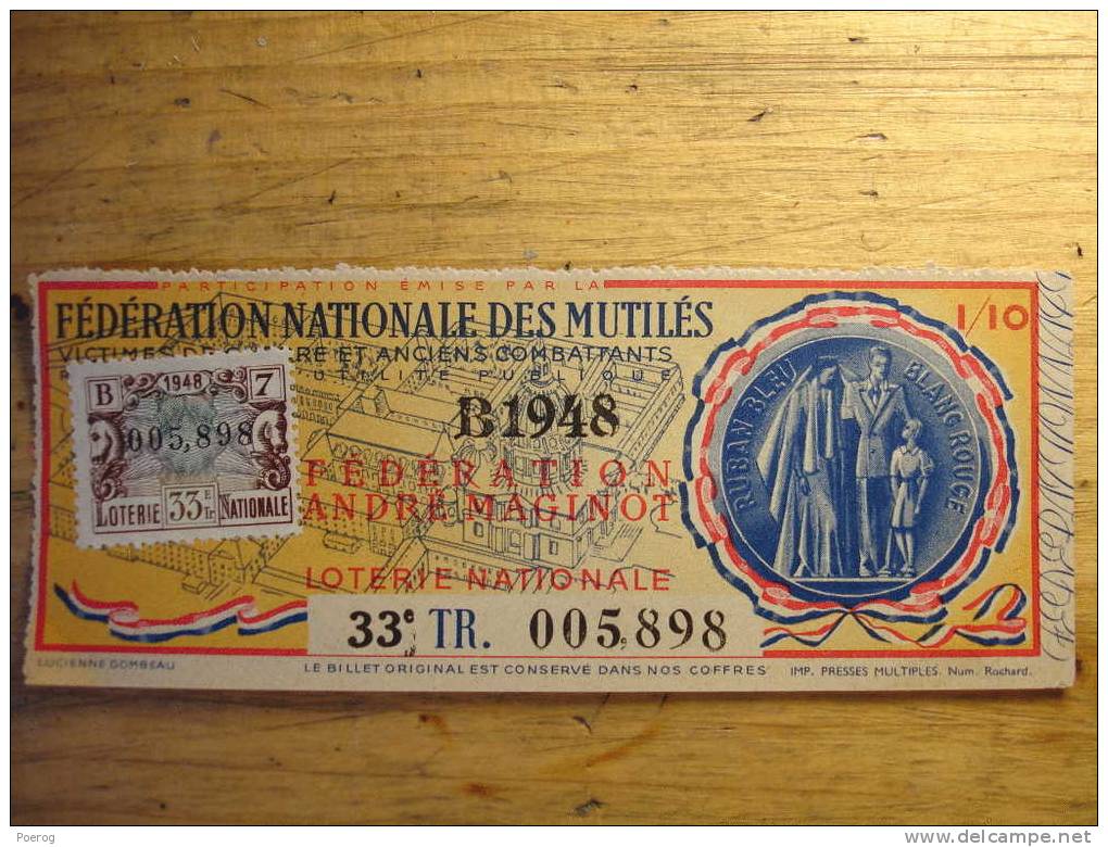 ANCIEN BILLET DE LOTERIE NATIONALE DE 1948 Avec Son Timbre - Fédération NAtionale Des Mutilés - Fédération André Maginot - Billets De Loterie