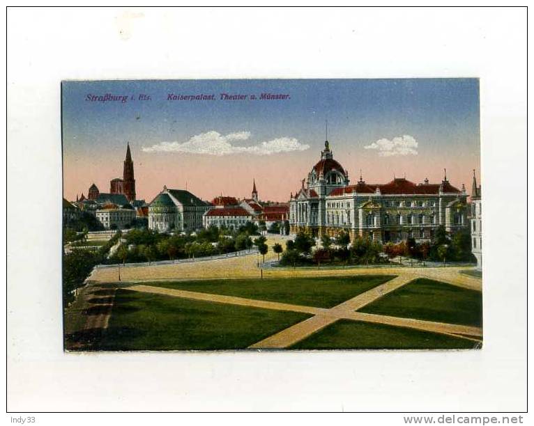 - STRASSBURG I. ELS . KAISERPALAST THEATER U. MÜNSTER - Ehemalige Dt. Kolonien