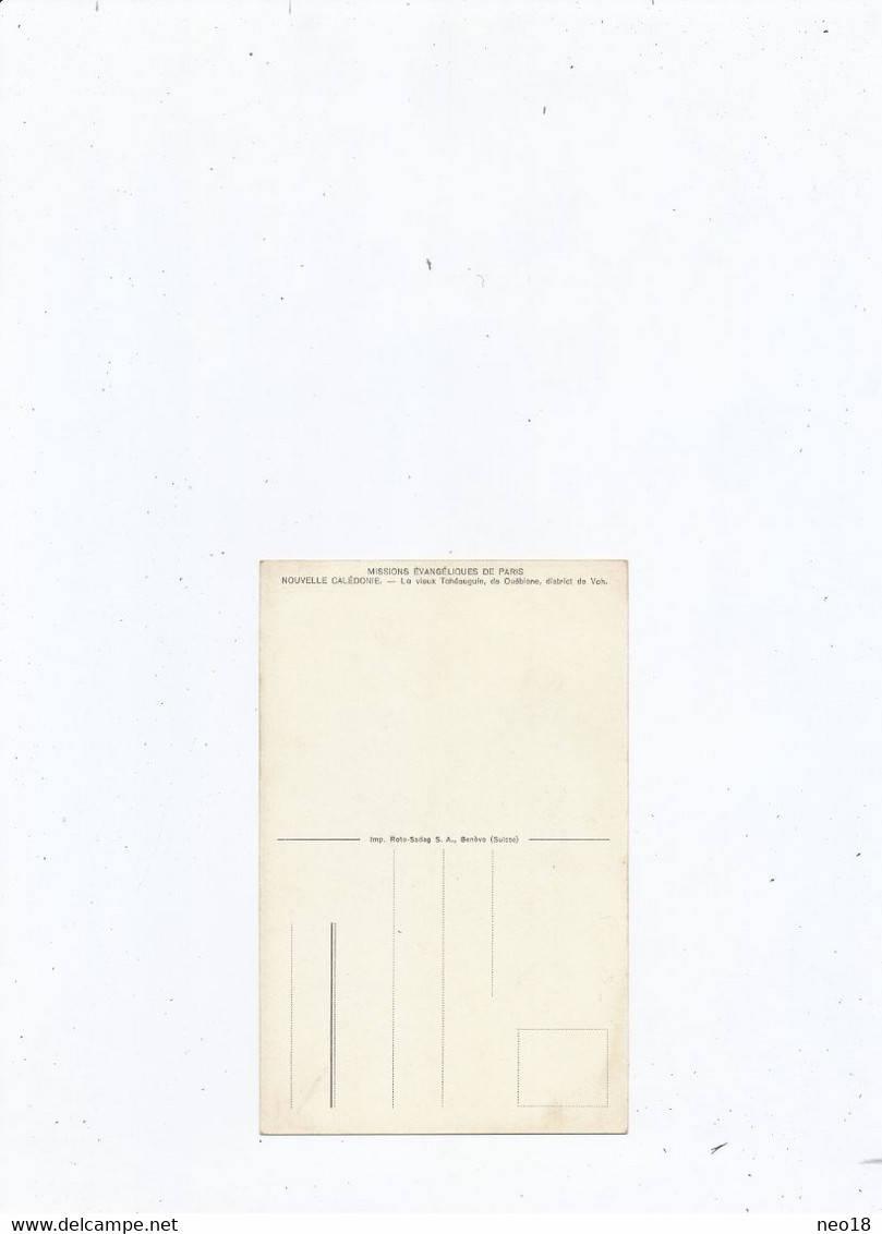 NOUVELLE CALEDONIE LE VIEUX TCHEOUGUIN De Ouébione District De Voh - Nouvelle Calédonie