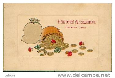 "Herzlichen Glückwunsch Zum Neuen Jahre" (bourses Et Pièces D´or) - Carte Gaufrée - Coins (pictures)