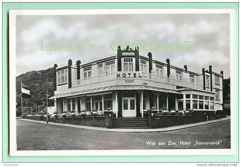 PAYS BAS - NIEDERLANDE - BEVERWIJK - WIJK AAN ZEE - HOTEL SONNEVANCK - REAL PHOTO POSTCARD - Beverwijk