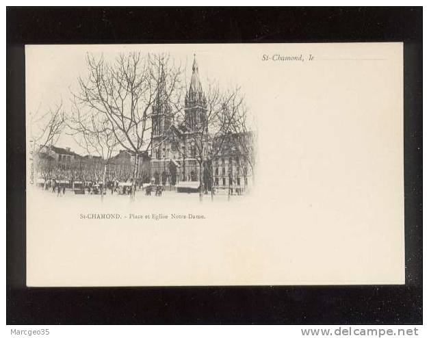 St Chamond Place & église Notre-dame édit.F.G. N° 1  Belle Carte Précurseur - Saint Chamond