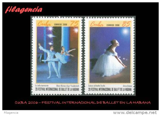 AMERICA. CUBA MINT. 2006 XX FESTIVAL INTERNACIONAL DE BALLET EN LA HABANA - Unused Stamps