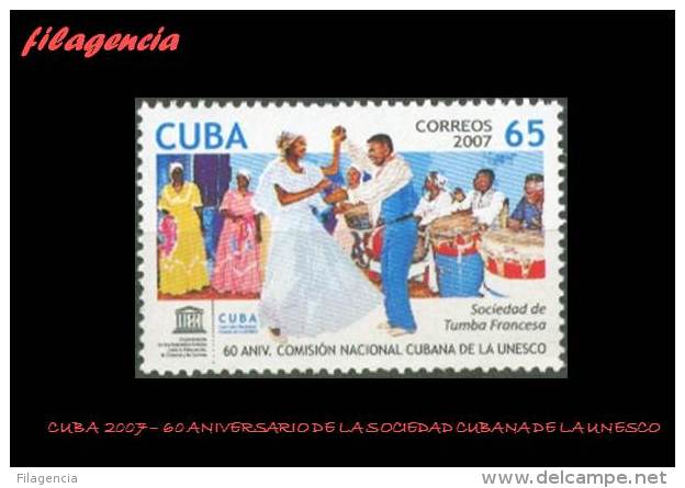 AMERICA. CUBA MINT. 2007 60 AÑOS DE LA COMISIÓN CUBANA DE LA UNESCO - Neufs