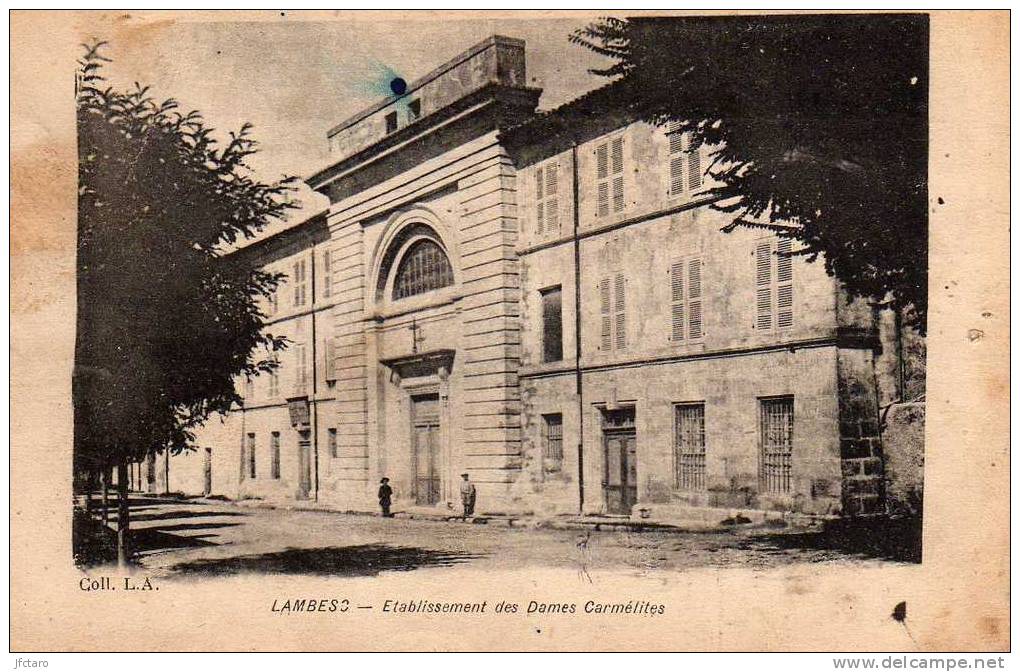 LAMBESC ETABLISSEMENT DES DAMES CARMELITES - Lambesc