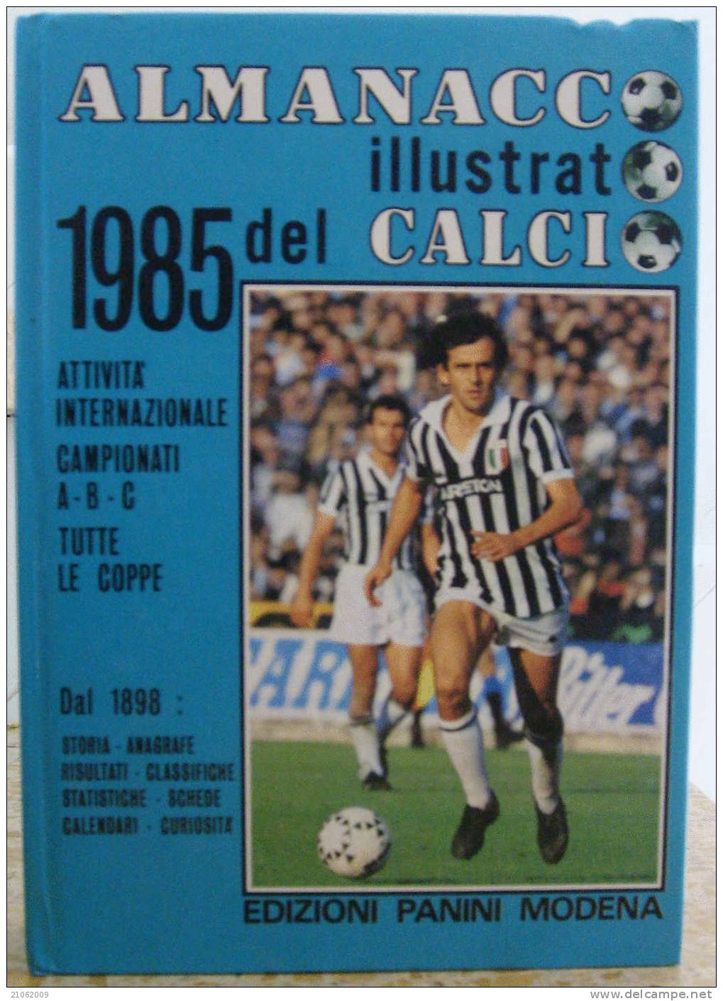 ALMANACCO ILLUSTRATO DEL CALCIO PANINI 1985 - Michel PLATINI *** PERFETTO!!!! - Sport