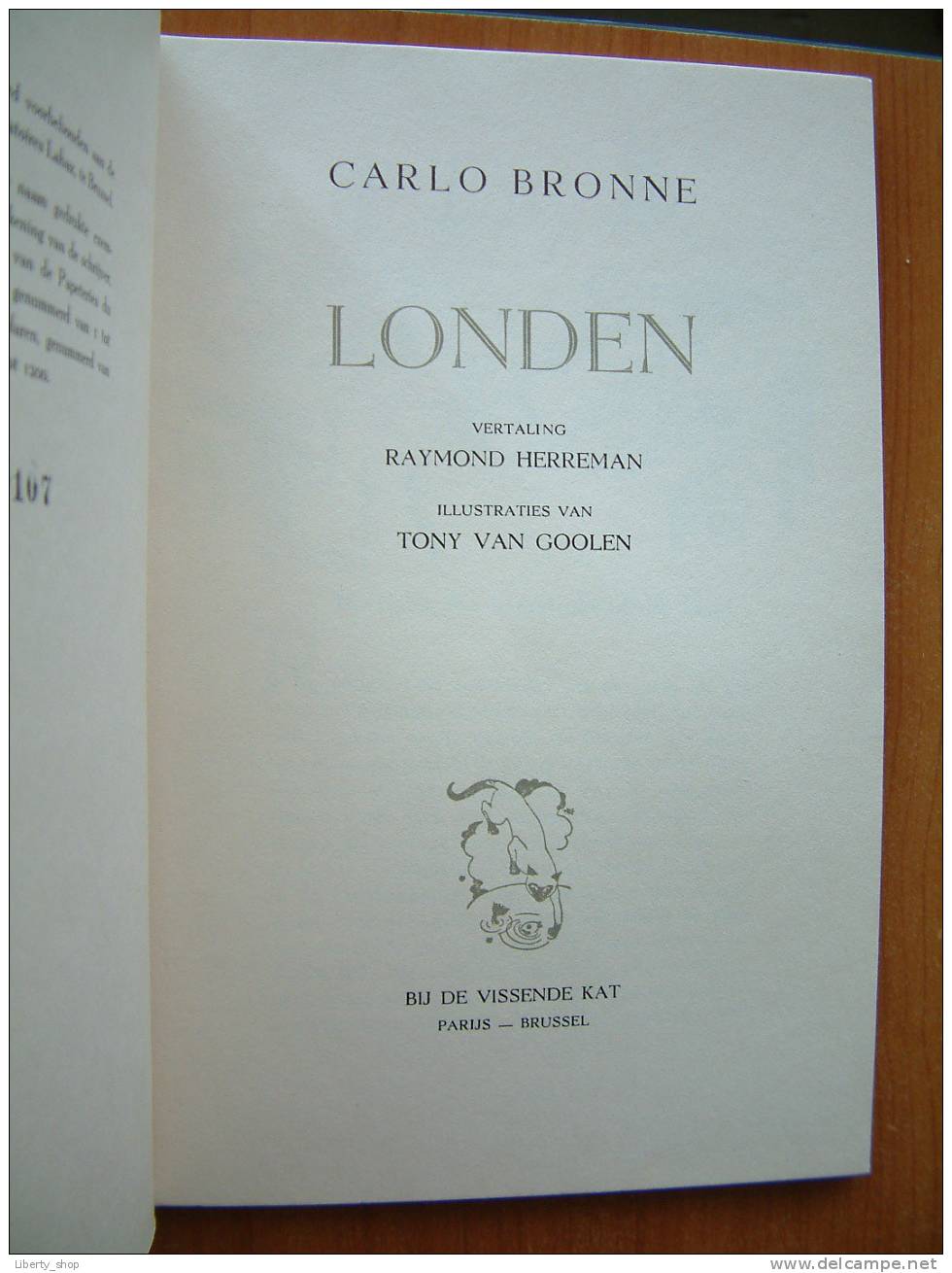 LONDEN - CARLO BRONNE / Vertaling RAYMOND HERREMAN - Illustraties Van TONY VAN GOOLEN / BIJ DE VISSENDE KAT. - Anciens