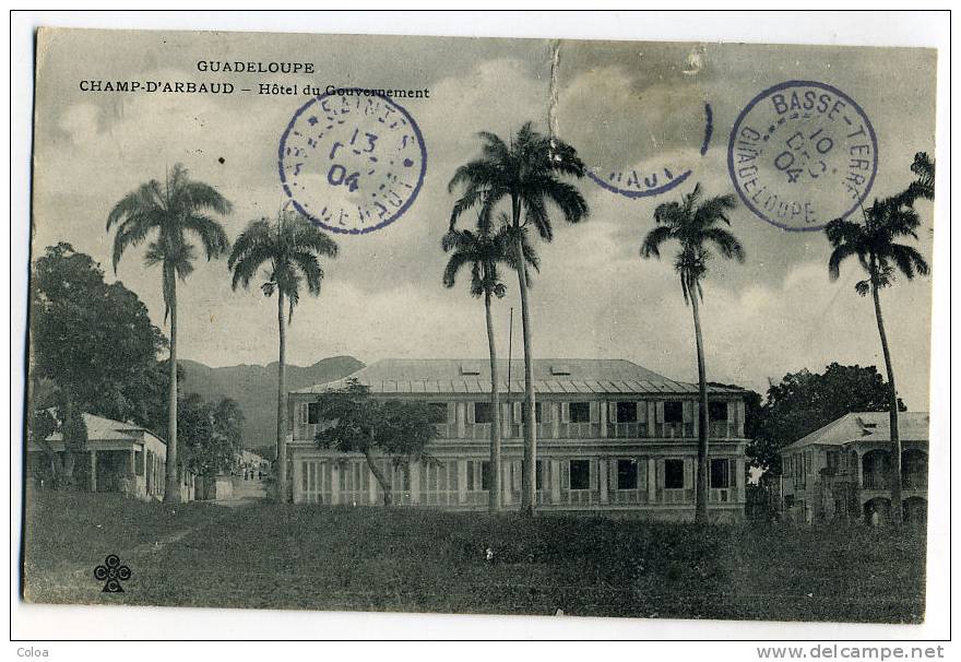 Guadeloupe Champ D'Arbaud Hôtel Du Gouvernement - Basse Terre