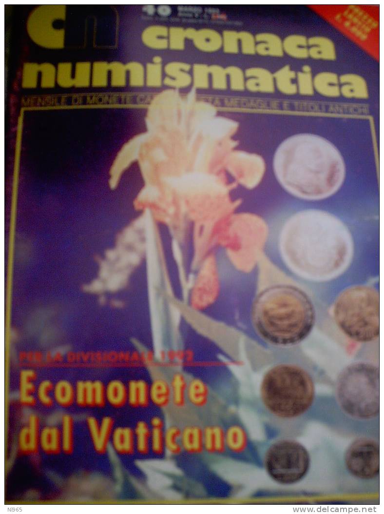 CRONACA NUMISMATICA - LOTTO 11 RIVISTE DAI PRIMI NUMERI, ALL´ ANNO 2003 Disponibili Anche Singolarmente - Literatur & Software