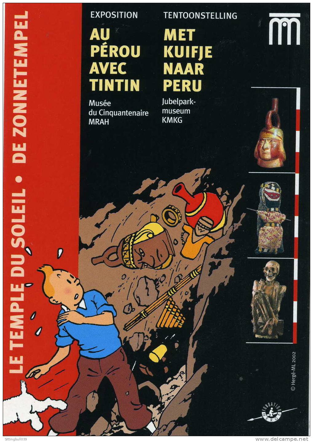 TINTIN. LE TEMPLE DU SOLEIL. JOLIE CP DE L'EXPO AU PEROU AVEC TINTIN. MUSEE DU CINQUANTENAIRE MRAH. BRUXELLES 2003 - Cartes Postales