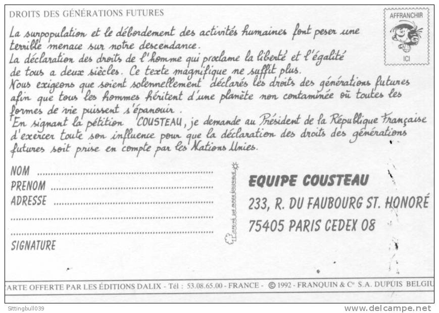 FRANQUIN. CARTE POSTALE PETITION DROITS DES GENERATIONS FUTURES. EQUIPE COUSTEAU. ED. DALIX 1992 - Postcards