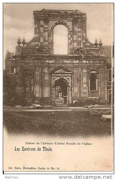 Les Environs De THUIN : Ruines De L'Abbaye D'Aulne - Facade De L'Eglise - Nels Série 10 N° 31 - Thuin