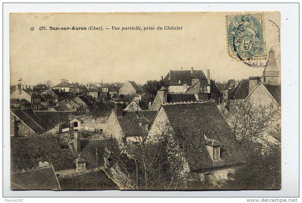 Ref 155 - DUN-sur-AURON - Vue Partielle Prise Du Châtelet - Dun-sur-Auron