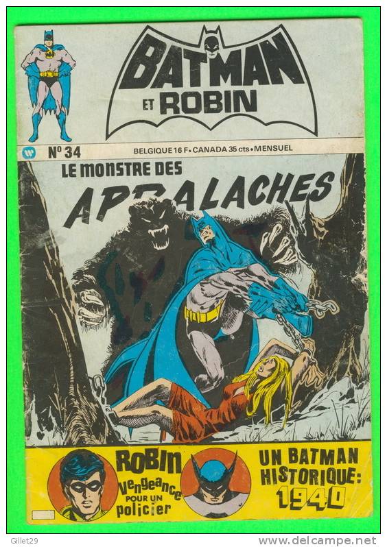 BATMAN ET ROBIN - LE MONSTRE DES APALACHES No 34  1/1975 - 34 PAGES - - Batman