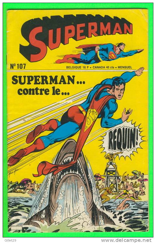 SUPERMAN - CONTRE LE REQUIN ! - No 107  10/1976 - 34 PAGES - DIMENSION 17.5 X 25cm - - Superman