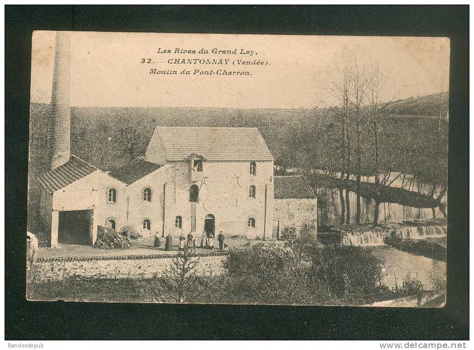 Chantonnay (85) - Moulin De Pont Charron (animée N°32) - Chantonnay