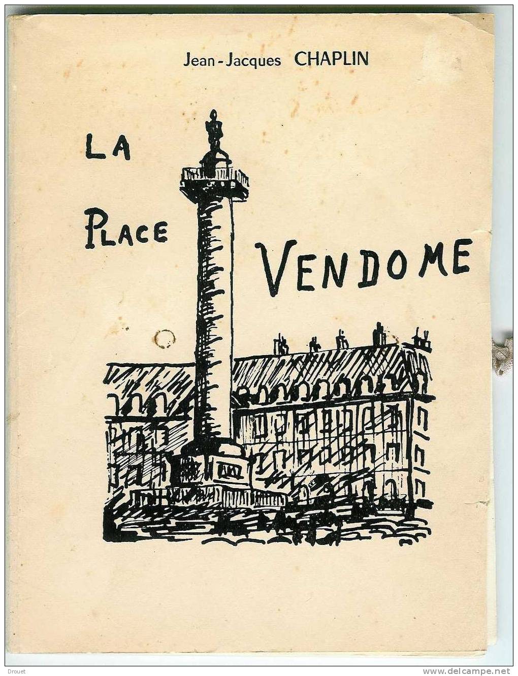 LA  PLACE VENDOME PAR JEAN JACQUES CHAPLIN - Paris