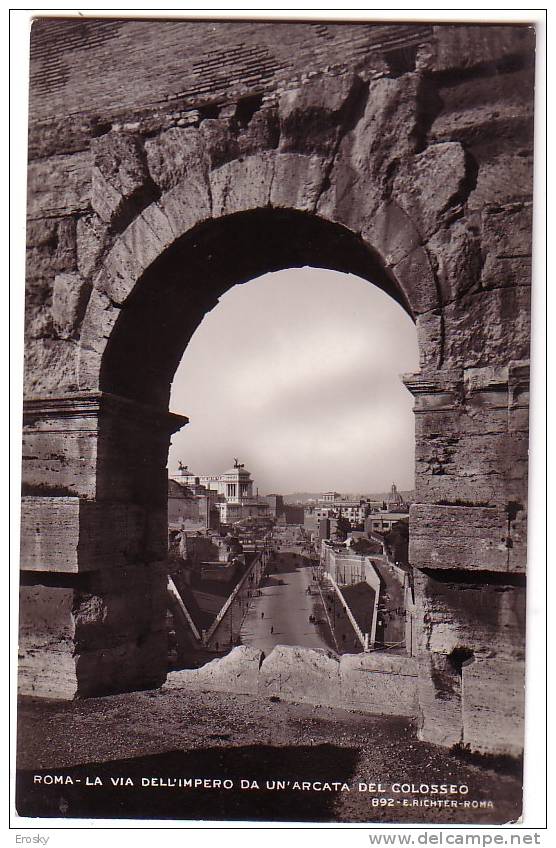 PGL 1550 - ROMA LA VIA DELL'IMPERO DA UN'ARCATA DEL COLOSSEO - Colosseum