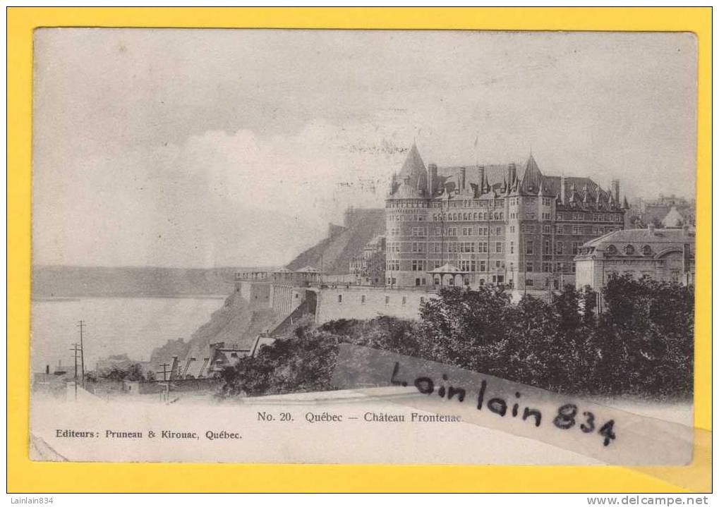 - 20  - Québec - Château Frontenac -  Ecrite, Avec Beau Timbre, Datée Du 13 Juin 1908, Bon état. - Québec - Château Frontenac