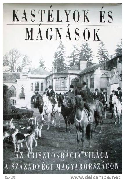 HUNGARY   -  MANSIONS AND MAGNATES   ( Hungarian Language ) - Culture