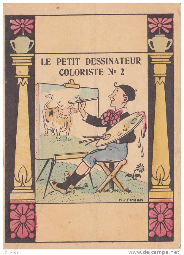 Livre Pour Dessiner "le Petit Dessinateur Coloriste N°2", Sig. H. Ferran - Otros & Sin Clasificación