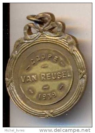 Football - Médaille Commémorative - Coupe Van Reusel 1939 - Etat Neuf - Autres & Non Classés