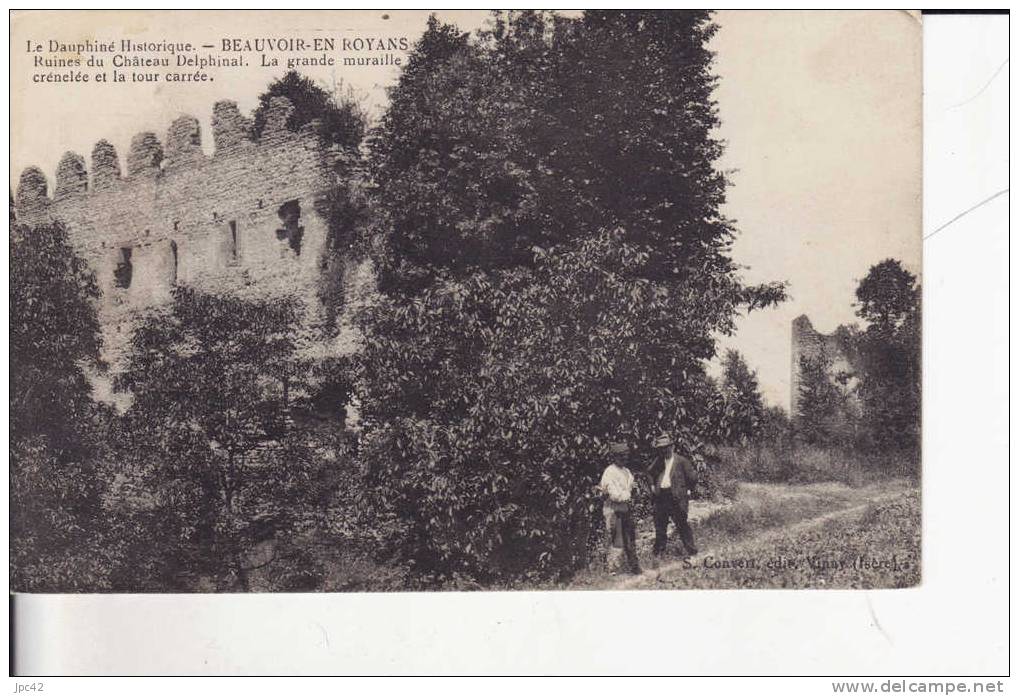 BEAUVOIR En ROYANS : Ruines Du Château Delphinal La Grande Muraille Crénelée Et La Tour Carrée - Autres & Non Classés