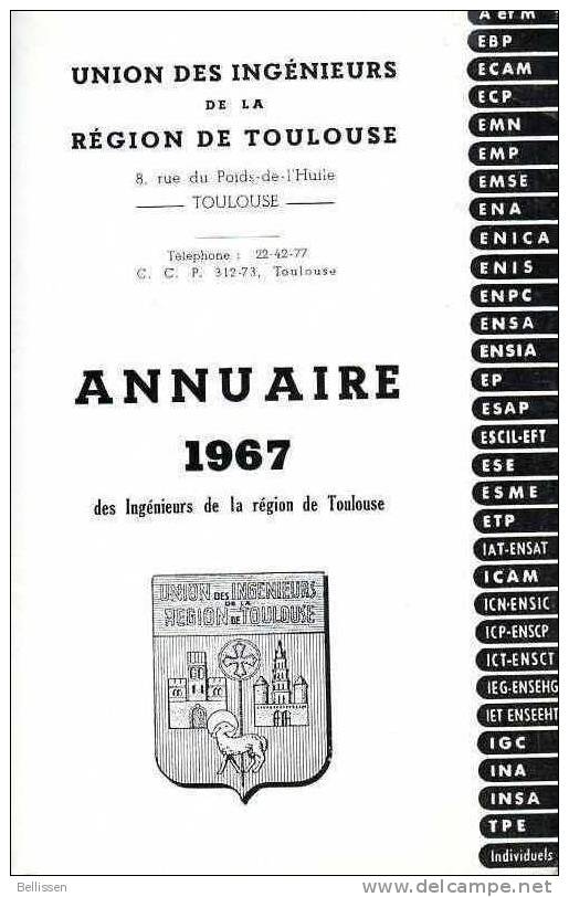 Annuaire Des Ingénieurs De La Région De Toulouse 1967, Imprimerie FourniéHaute-Garonne - Midi-Pyrénées
