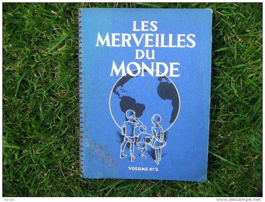 Album Complet -les Merveilles Du Monde-- Volume N°2-1933 Chocolats Nestle,gala,peter,cailler,kohlrt Complet - Nestlé