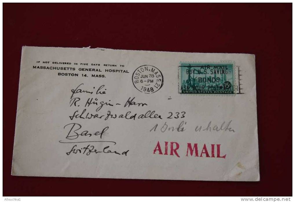 1948 LETTER MARCOPHILIE LETTRE USA ETATS UNIS AMERIQUE UNITED STATES:BOSTON MASS. GEN HOSPITAL P/ BASEL  SUISSE - Postal History