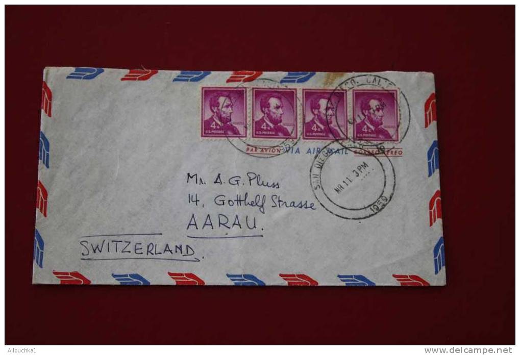 1959 LETTER MARCOPHILIE LETTRE USA ETATS UNIS AMERIQUE UNITED STATES:SAN DIEGO CALIFORNIE P/ AARAU  SUISSE - Postal History