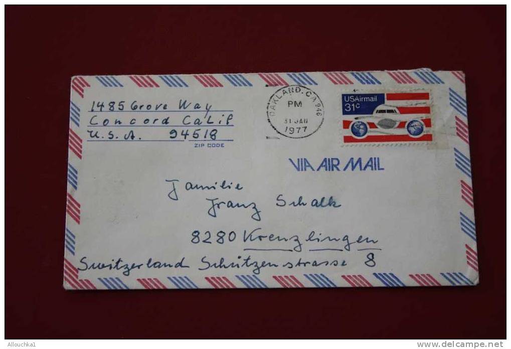 1977 LETTER MARCOPHILIE LETTRE USA ETATS UNIS AMERIQUE UNITED STATES: OAKLAND CALIFORNIE  POUR KRENZLINGEN  SUISSE - Postal History