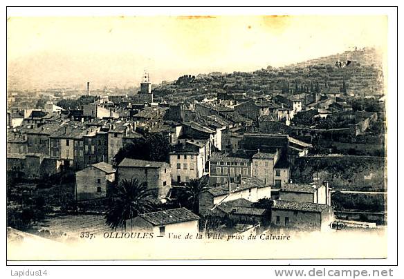 M 197  /CPA    OLLIOULES   (83)      VUE DE LA VILLE PRISE DU CALVAIRE - Ollioules