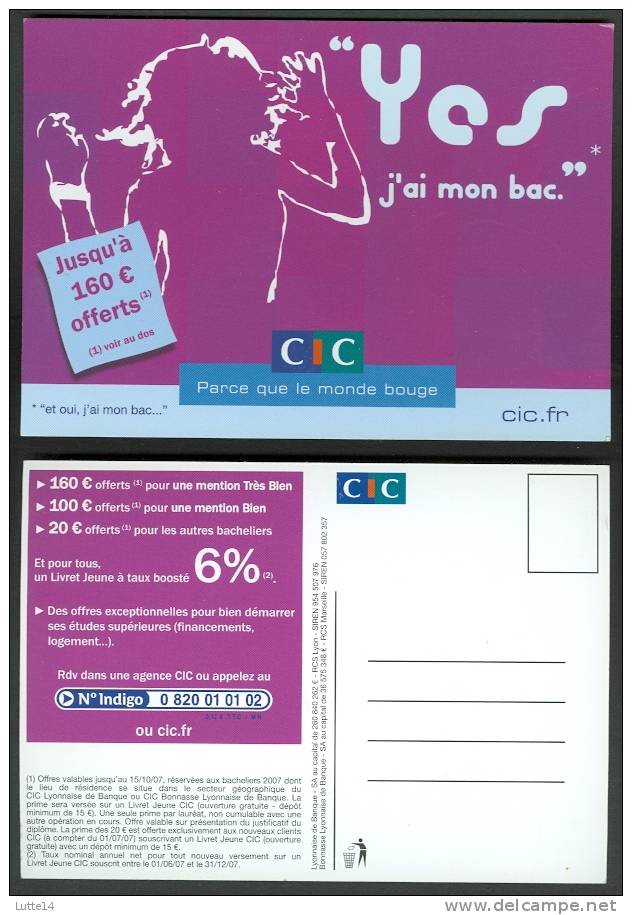 CIC - PARCE QUE LE MONDE BOUGE - " Yes J´ai Mon Bac " Jusqu´à 160 € Offerts - Banken
