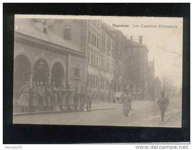 Haguenau Les Casernes D'infanterie édit.cadé Animée Militaires  Belle Carte - Haguenau