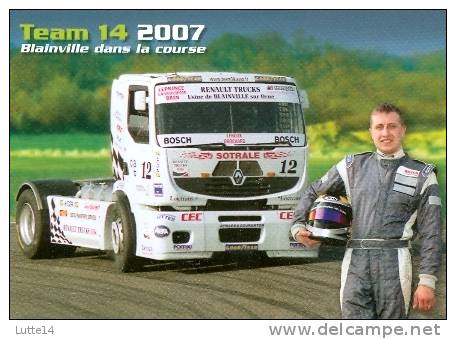 Team 14 -  2007 - Blainville Dans La Course - Renault Trucks - Poids Lourds - Camion - Camions & Poids Lourds