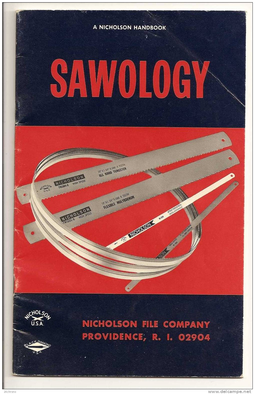 Catalogue Sur Les Lames De Scie, Sawology, Nicholson File Company, U.S.A., The Genealogy Of Saws (09-1265) - 1950-oggi