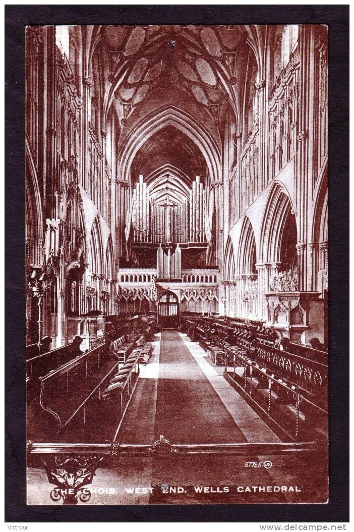 SOMERSET - WELLS Cathedral - The Choir, West End - Circulated - Circulé - Gelaufen - Year/Année: 1934. - Wells