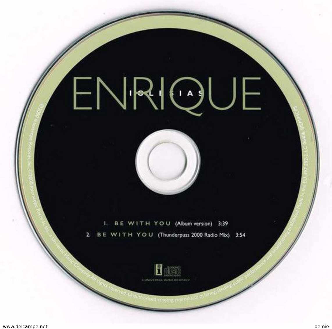 ENRIQUE  IGLESIAS  °  BE WITH YOU   // Cd Single 2 Titres  Neuf Sous Cellophane - Autres - Musique Espagnole