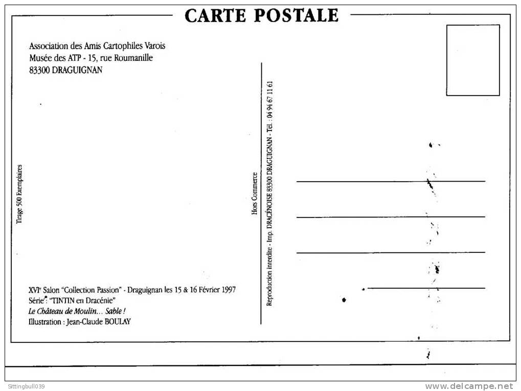 TINTIN EN DRACENIE. CP DU XVI° SALON COLLECTION PASSION DE DRAGUIGNAN 1997. DESSIN DE BOULAY. TIRAGE LTE A 500 EX HC - Postcards
