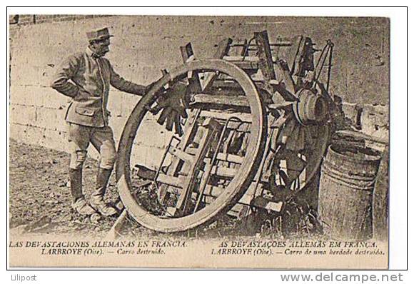 Cpa "Larbroye - Machine Agricole Détruite Par Les Allemands" - Propagande - Guerre 1914-18