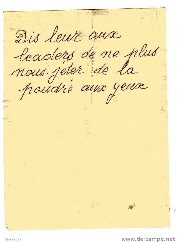 ETIQUETTE DE VIN - DIS LEUR AUX LEADERS DE NE PLUS NOUS JETER DE LA POUDRE AUX YEUX - Etiquetas De Forma Insólita