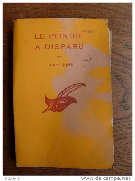 LE PEINTRE DISPARU FRANK KING 1957 242 P COLL. LE MASQUE - Club Des Masques