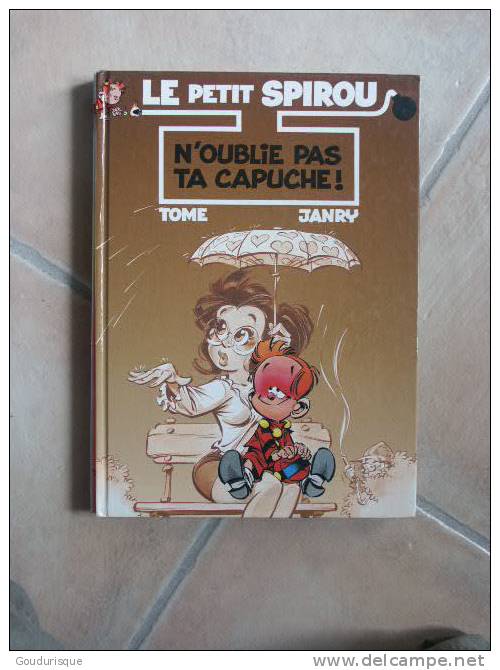 PETIT SPIROU N°6 N´OUBLIE PAS TA CAPUCHE  TOME JANRY - Petit Spirou, Le