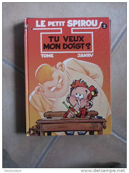 PETIT SPIROU N°2 TU VEUX MON DOIGT  TOME JANRY - Petit Spirou, Le